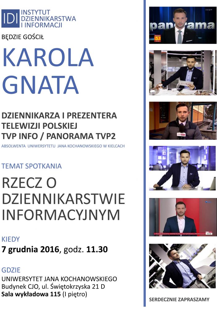 Karol-Gnat-plakat-703x1024 Spotkanie z dziennikarzem i prezenterem TVP INFO / PANORAMA TVP2 