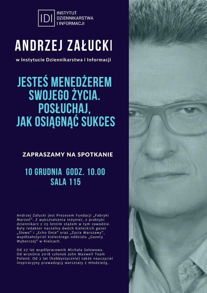 zalacki_plakat-724x1024 Jesteś menedżerem swojego życia - spotkanie z Andrzejem Załuckim 