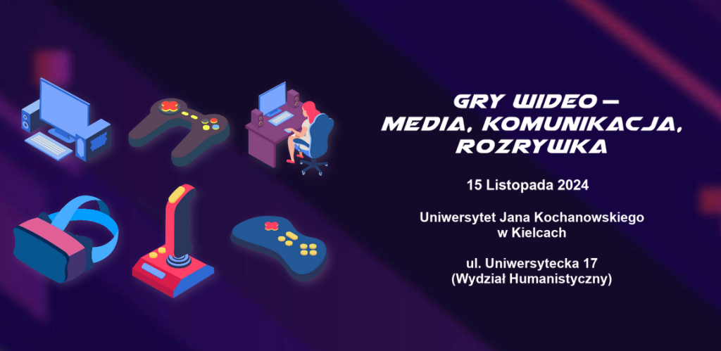 konferencja - Gry wideo - media, komunikacja, rozrywka